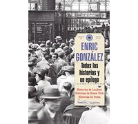 Todas las historias y un epílogo (Otros No Ficción)
