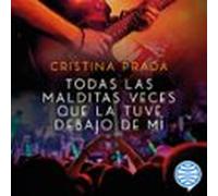 todas las malditas veces que la tuve debajo de mí (audiolibro)