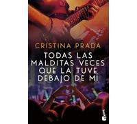 Todas las malditas veces que la tuve debajo de mí (Erótica)