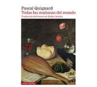 Todas Las Mañanas Del Mundo (ebook)