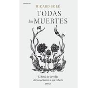 Todas las muertes: El final de la vida: de los océanos a los robots (Drakontos)