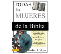 Todas las mujeres de la Biblia