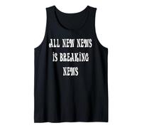 Todas las nuevas noticias son noticias de última hora Camiseta sin Mangas