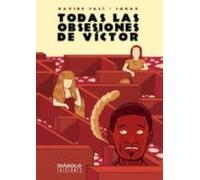 Todas Las Obsesiones De Victor