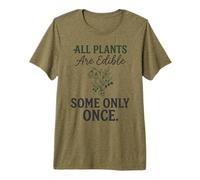 Todas Las Plantas Son comestibles, Algunas Solo una Vez Botánica Humor Oscuro 2 Camiseta Premium