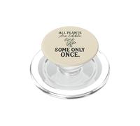 Todas Las Plantas Son comestibles, Algunas Solo una Vez Botánica Humor Oscuro 2 PopSockets PopGrip para MagSafe