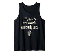 Todas Las Plantas Son comestibles, Algunas Solo una Vez Botánica Humor Oscuro 3 Camiseta sin Mangas
