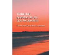 Todas las puestas de sol que te perdiste