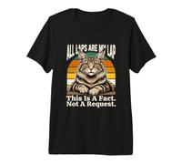 Todas Las Vueltas Son mi Vuelta Esto es un Hecho, no una solicitud Camiseta Premium