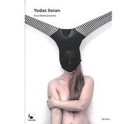 TODAS LLORAN: 14 (InLimbo Narrativa)