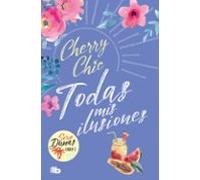 Todas Mis Ilusiones (dunas 3)