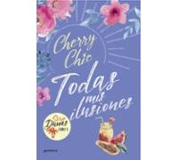 Todas Mis Ilusiones (dunas 3)