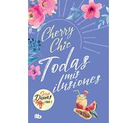 Todas mis ilusiones (Dunas 3) (Ficción)