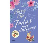 Todas mis ilusiones (Dunas 3) (Montena)