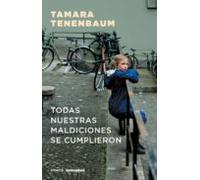 Todas Nuestras Maldiciones Se Cumplieron (ebook)