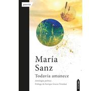 Todavía amanece: Antología poética: 44 (Colección Averso)