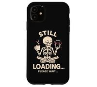 Todavía Cargando Cansado Groggy Esqueleto Café Divertido Diseño Meme Carcasa para iPhone 11