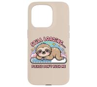 Todavía Cargando, por Favor, no me apresures Lindo Perezoso Carcasa para iPhone 15 Pro