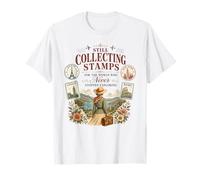 Todavía coleccionando Sellos Nunca dejó de Explorar los Amantes de los Viajes Camiseta