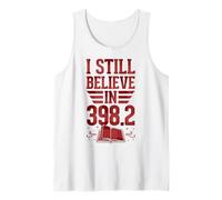 Todavía Creo en 398.2 Cuentos de Hadas Biblioteca Humor Camiseta sin Mangas