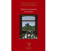 Todavía el asombro: Premio de Poesía Internacional Blas de Otero y Angela Figuera 2022 (POESIA)