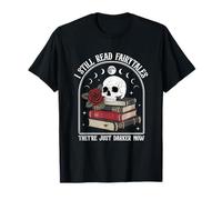 Todavía Leo Cuentos de Hadas, Ahora Son más Oscuros Camiseta