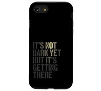 Todavía no está oscuro, pero está llegando allí, realista Carcasa para iPhone SE (2020) / 7 / 8