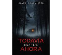 Todavía no fue ahora