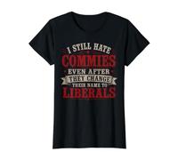 Todavía Odio a los Commies Incluso después de Que cambiaron su Nombre Camiseta gráfica económica, Mujer, Negro, L
