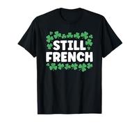 Todavía trébol francés día de San Patricio Camiseta