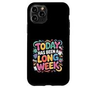 Today Has Been A Long Week Sarcástico agotado Cansado - Carcasa para iPhone 11 Pro