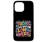 Today Has Been A Long Week Sarcástico agotado Cansado - Carcasa para iPhone 13 Pro MAX