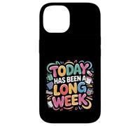 Today Has Been A Long Week Sarcástico agotado Cansado - Carcasa para iPhone 14