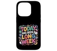 Today Has Been A Long Week Sarcástico agotado Cansado - Carcasa para iPhone 14 Pro