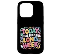 Today Has Been A Long Week Sarcástico agotado Cansado - Carcasa para iPhone 15 Pro