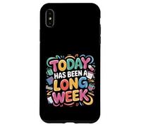 Today Has Been A Long Week Sarcástico agotado Cansado - Carcasa para iPhone XS MAX