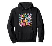 Today Has Been A Long Week Sarcástico agotado Cansado - Sudadera con Capucha