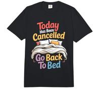Today Has Been Cancelled Go Back To Bed Sueño Perezoso Comfort Colors Adult Heavyweight T-Shirt