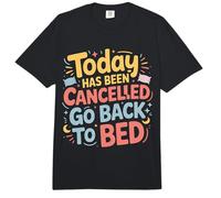 Today Has Been Cancelled Go Back To Bed Sueño Perezoso |- Comfort Colors Adult Heavyweight T-Shirt
