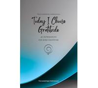 Today I Choose Gratitude: 49 Affirmations for more Gratitude, Mindfulness, Growth, azure (Life with Mindfulness)