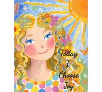 Today I Choose Joy Notebook