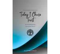 Today I Choose Trust: 49 Affirmations for more Trust, Mindfulness, Growth, azure (Life with Mindfulness)