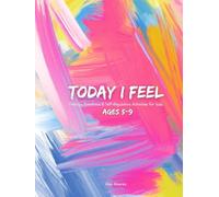 Today I Feel: Feelings, Emotions & Self-Regulation Activities for kids