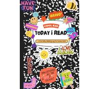Today I Read: A Fun Daily Reading Log for Kids Who Love Books