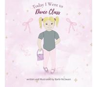 Today I Went to Dance Class