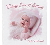 Today I'm A Bunny