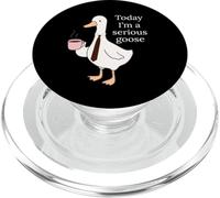 Today I'm A Serious Goose Funny Goose Lovers Men Women PopSockets PopGrip para MagSafe