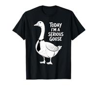Today I'm a Serious Goose Funny Office Work Humor Camiseta