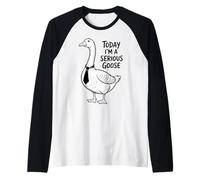 Today I'm a Serious Goose Funny Office Work Humor Camiseta Manga Raglan