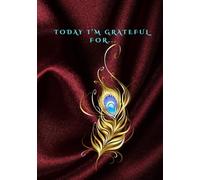 Today I'm Grateful For: Daily Journal